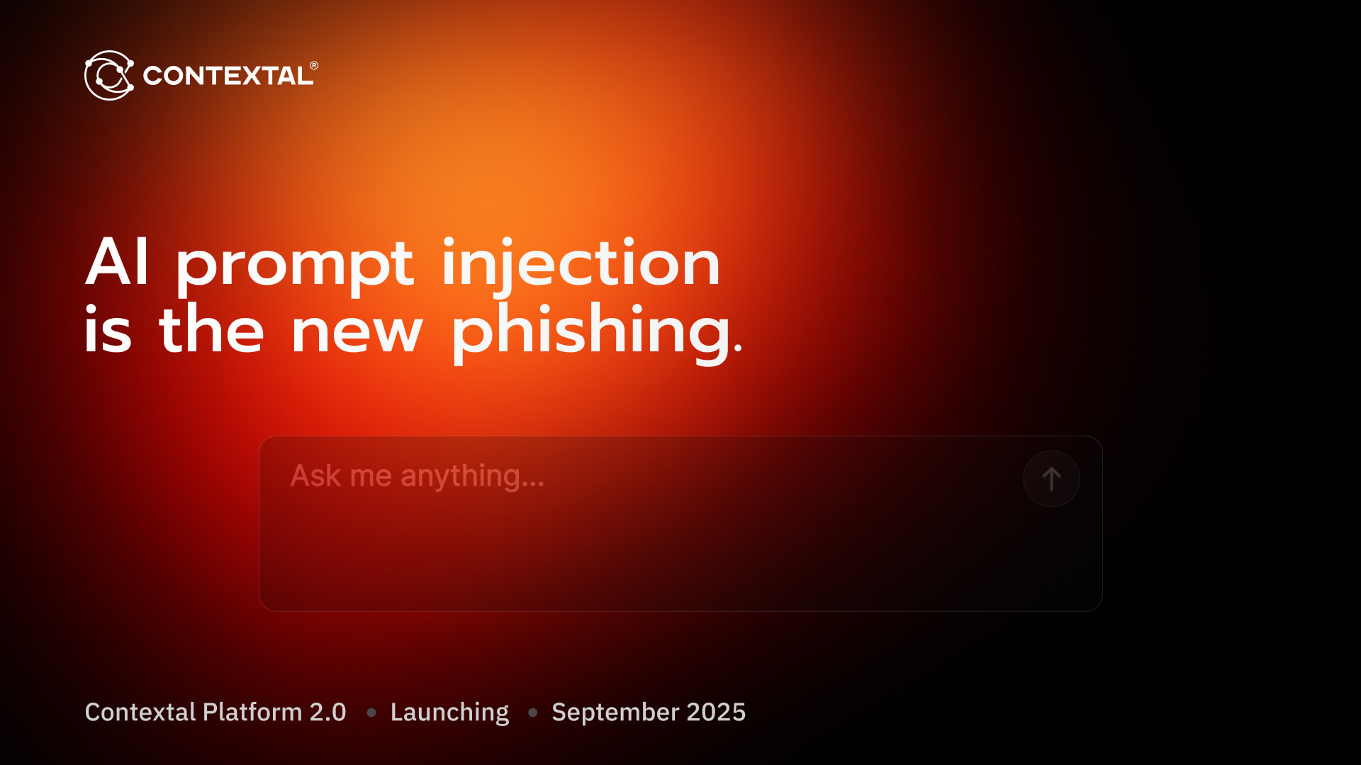 Announcing Contextal Platform 2.0: Stopping AI Prompt Injection Before It Hits Your Organization