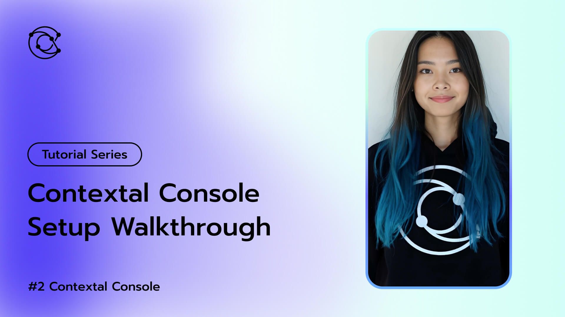 #2 Contextal Console: Setup Walkthrough