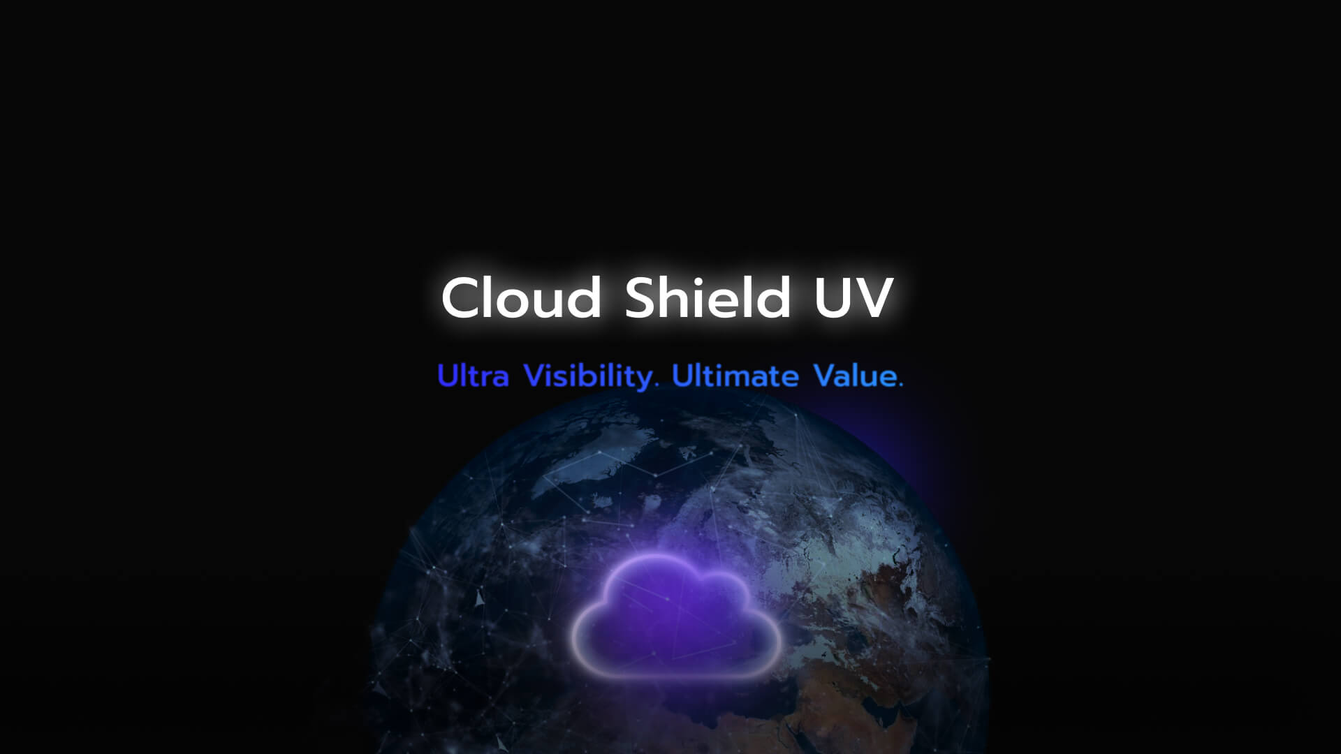 Introducing Cloud Shield UV - Your Next-Generation Cloud Defense Platform