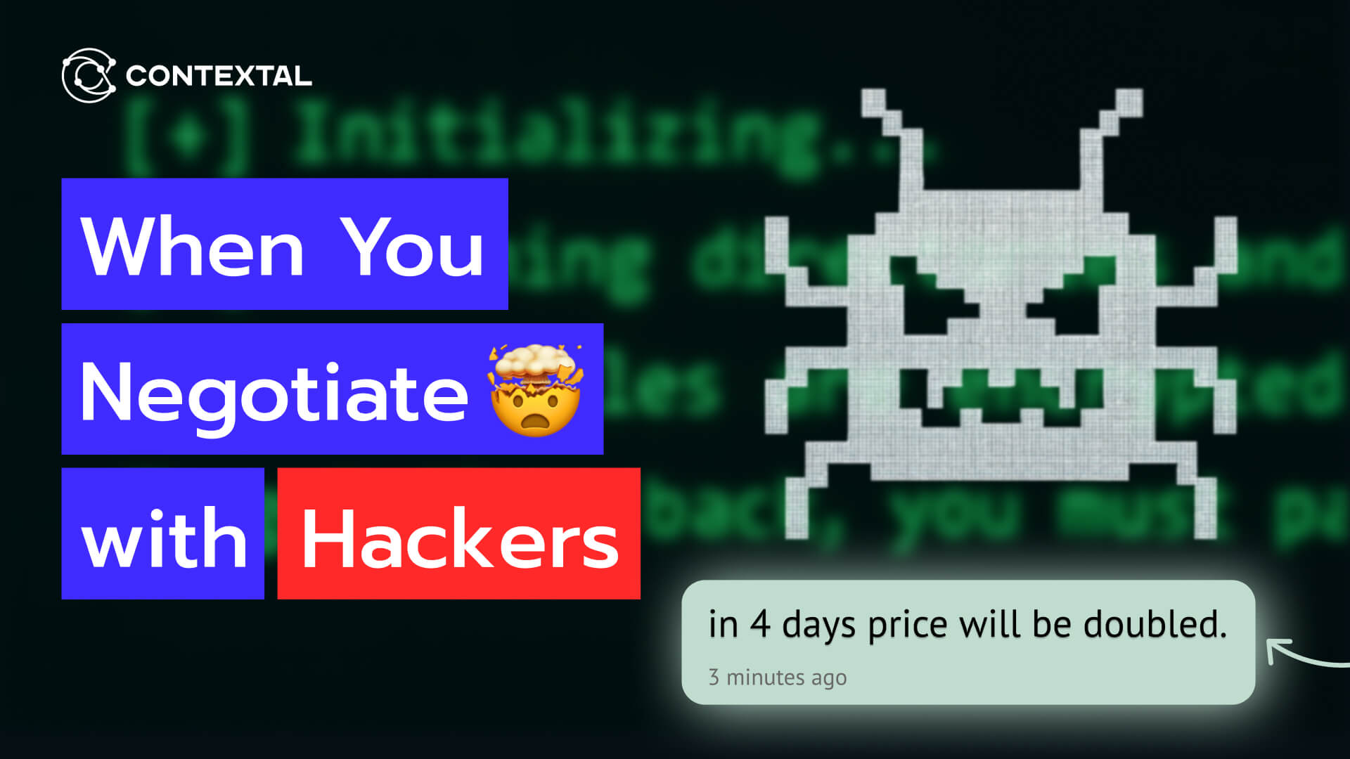 Malware, Inc No Deals No Mercy See a Real Life Negotiation with Hackers!